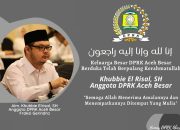 Anggota DPRK  Aceh Besar dari Partai Gerindra Meninggal Dunia