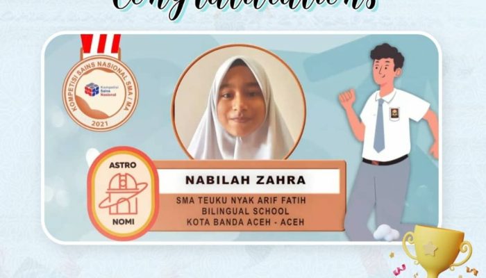 Nabilah Zahra Sabet Medali Perunggu Pada Kompetisi Sains Nasional 2021