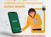 Waspada Modus Phising Menggunakan Website Menyurupai Action Mobile