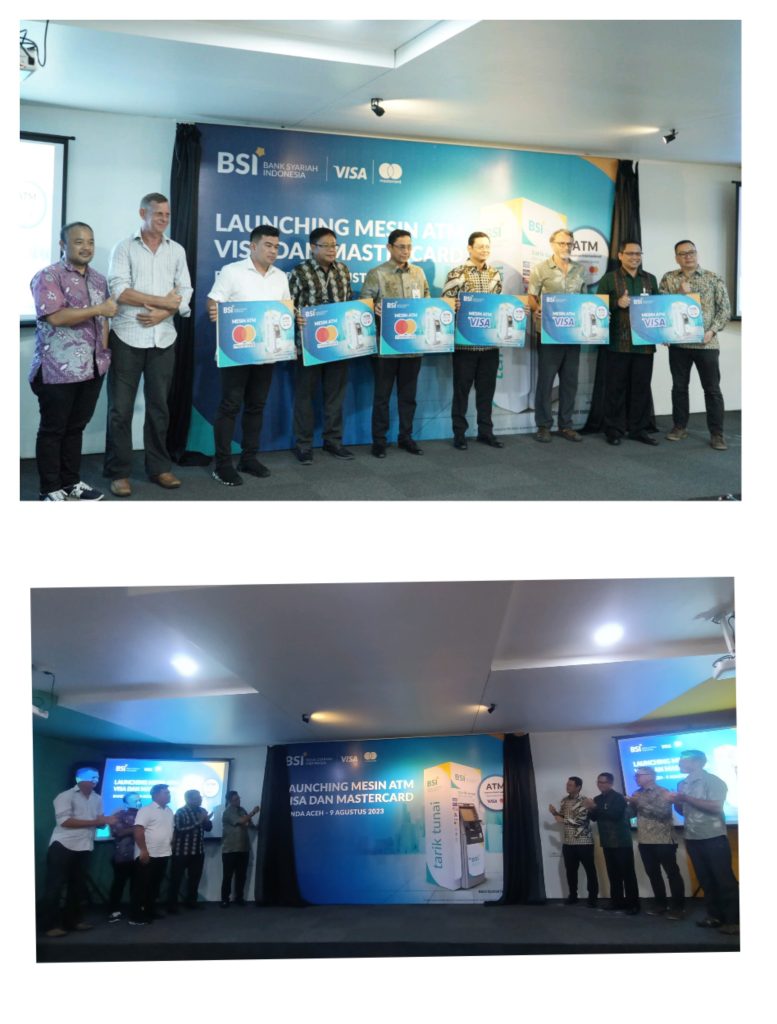 Dorong Peningkatan Pariwisata di Aceh, BSI Luncurkan MESIN ATM VISA & MASTERCARD