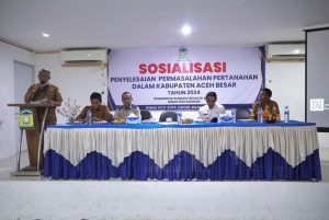 Asisten I Aceh Besar Buka Sosialisasi Penyelesaian Sengketa Pertanahan