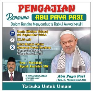 Abu Paya Pasi Isi Pengajian dalam Menyambut 12 Rabiul Awwal 1445H