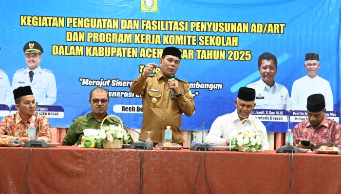Bupati Aceh Besar Buka Penguatan Penyusunan AD/ART dan Proker Komite Sekolah